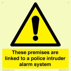 Premises are linked to police alarm